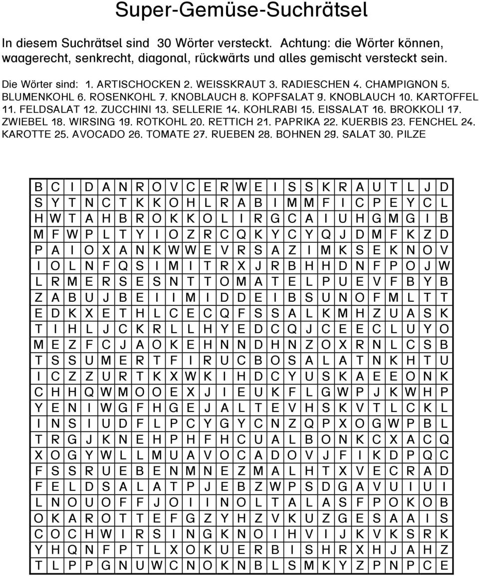 EISSALAT 16. BROKKOLI 17. ZWIEBEL 18. WIRSING 19. ROTKOHL 20. RETTICH 21. PAPRIKA 22. KUERBIS 23. FENCHEL 24. KAROTTE 25. AVOCADO 26. TOMATE 27. RUEBEN 28. BOHNEN 29. SALAT 30.