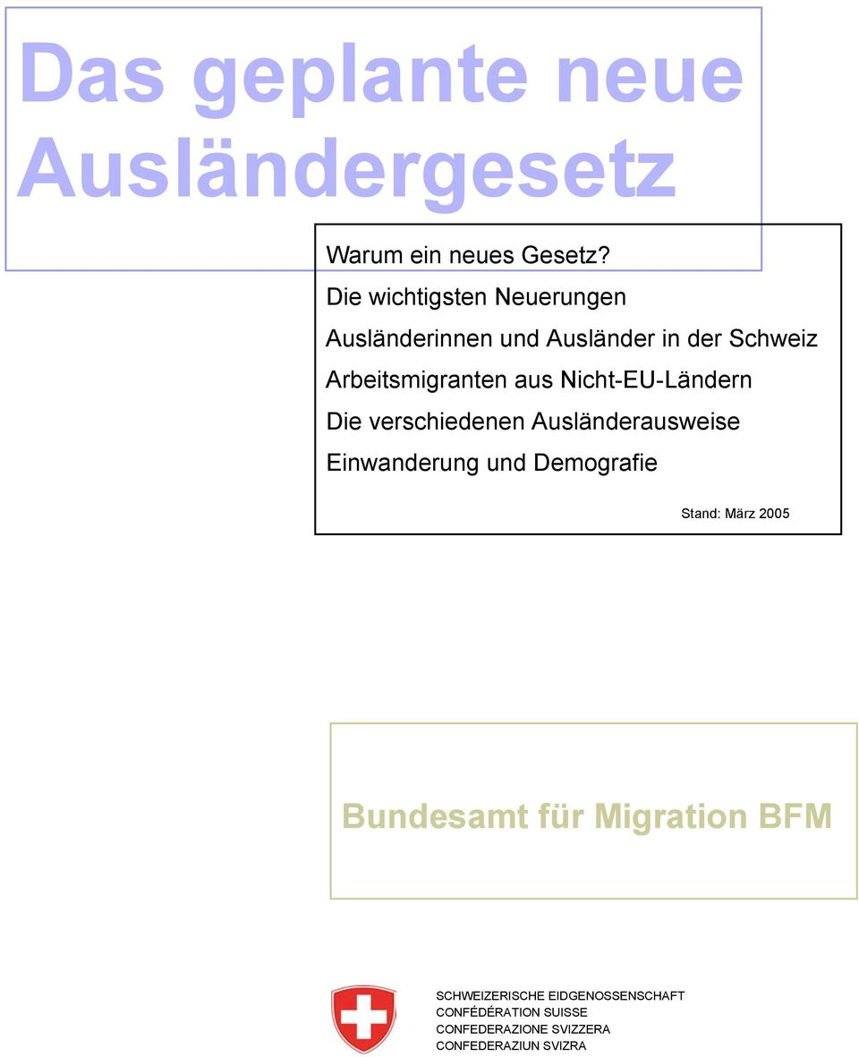 Nicht-EU-Ländern Die verschiedenen Ausländerausweise Einwanderung und Demografie Stand: März