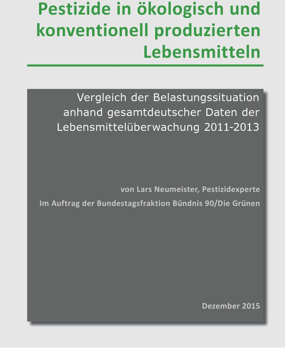 Lebensmittelüberwachung 2011-2013 von Lars Neumeister,