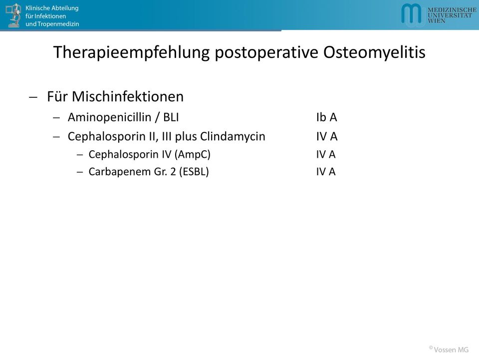 Cephalosporin II, III plus Clindamycin