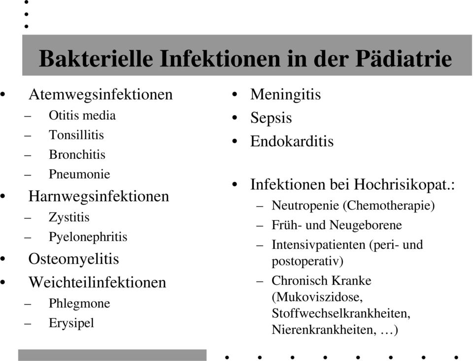 Sepsis Endokarditis Infektionen bei Hochrisikopat.