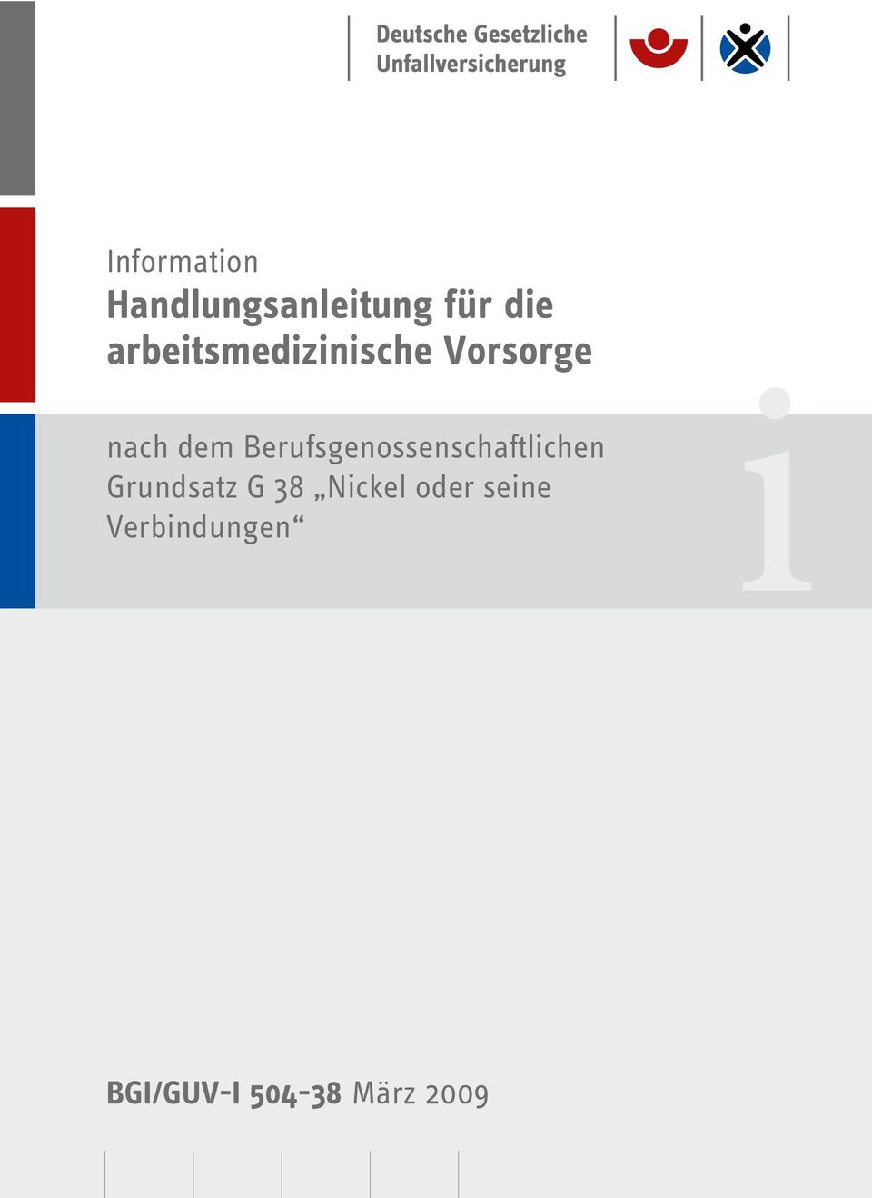 Berufsgenossenschaftlichen Grundsatz G 38