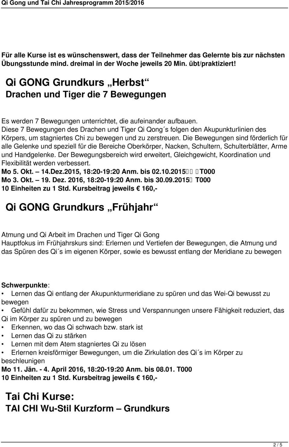 Diese 7 Bewegungen des Drachen und Tiger Qi Qong s folgen den Akupunkturlinien des Körpers, um stagniertes Chi zu bewegen und zu zerstreuen.