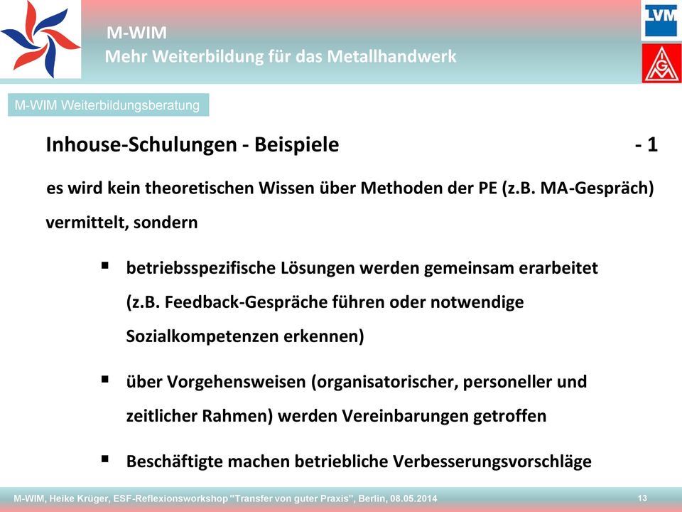 zeitlicher Rahmen) werden Vereinbarungen getroffen Beschäftigte machen betriebliche Verbesserungsvorschläge, Heike Krüger,