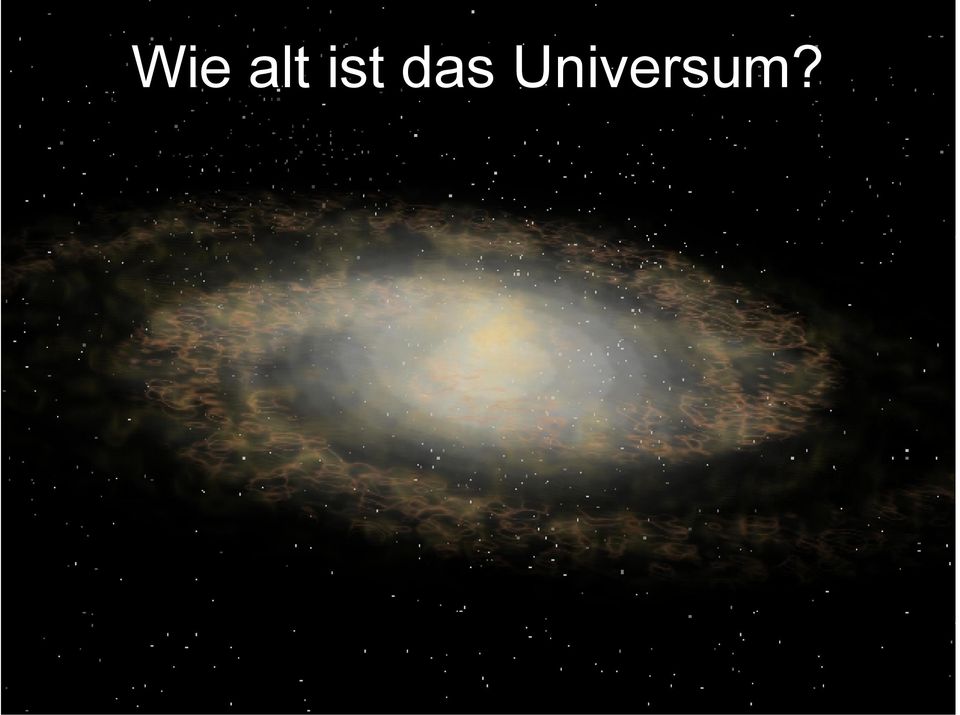Universum?