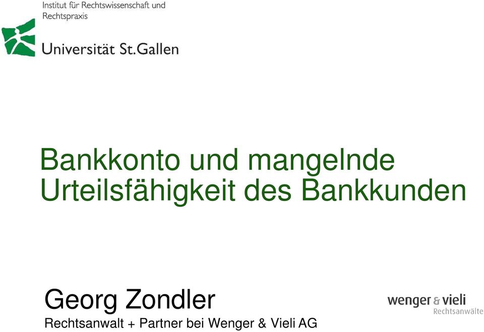 Bankkunden Georg Zondler