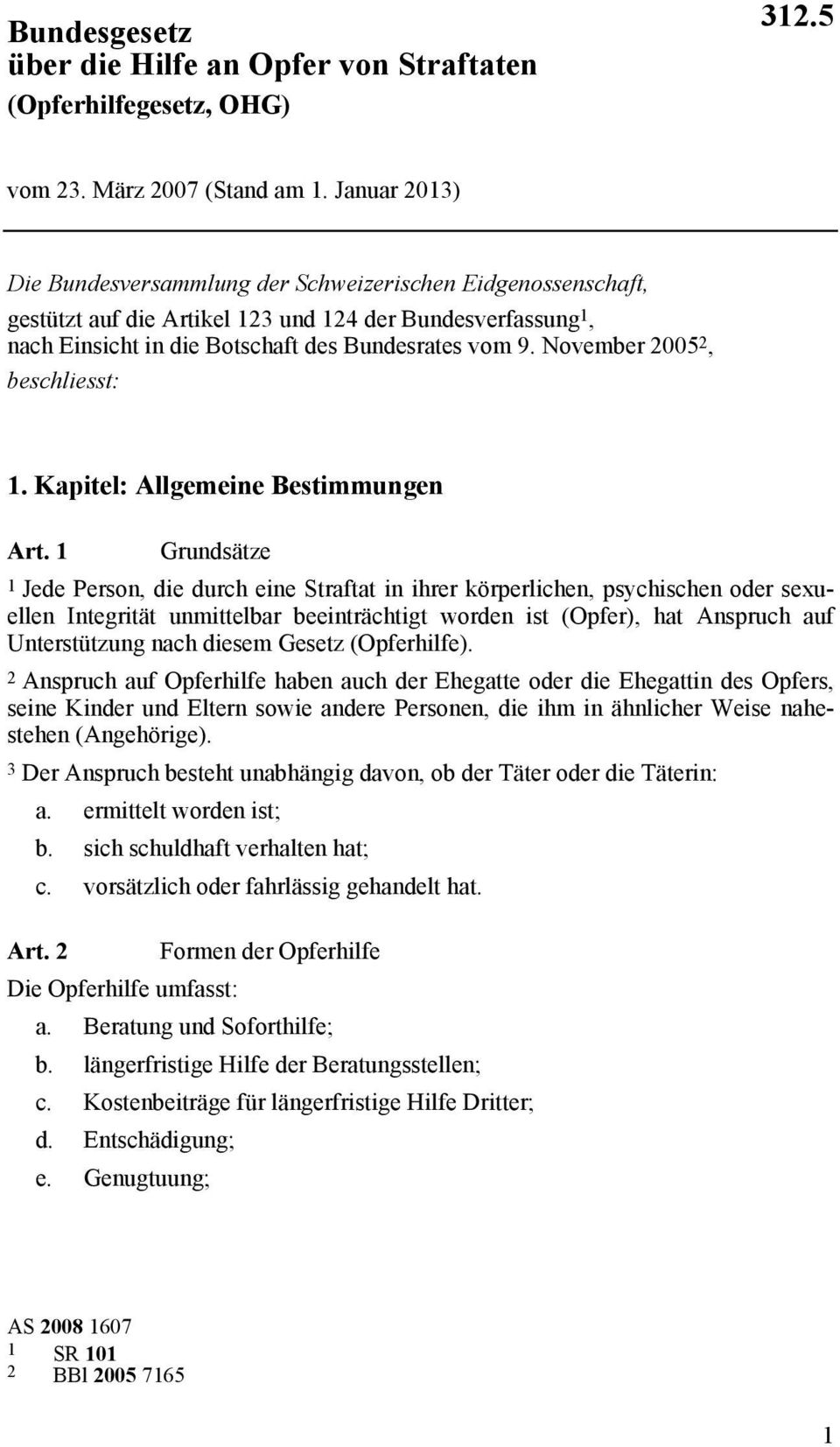 November 2005 2, beschliesst: 1. Kapitel: Allgemeine Bestimmungen Art.