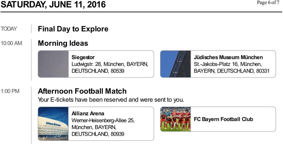 -Jakobs-Platz 16, München, 1:00 PM Afternoon Football Match Your E-tickets have been reserved and