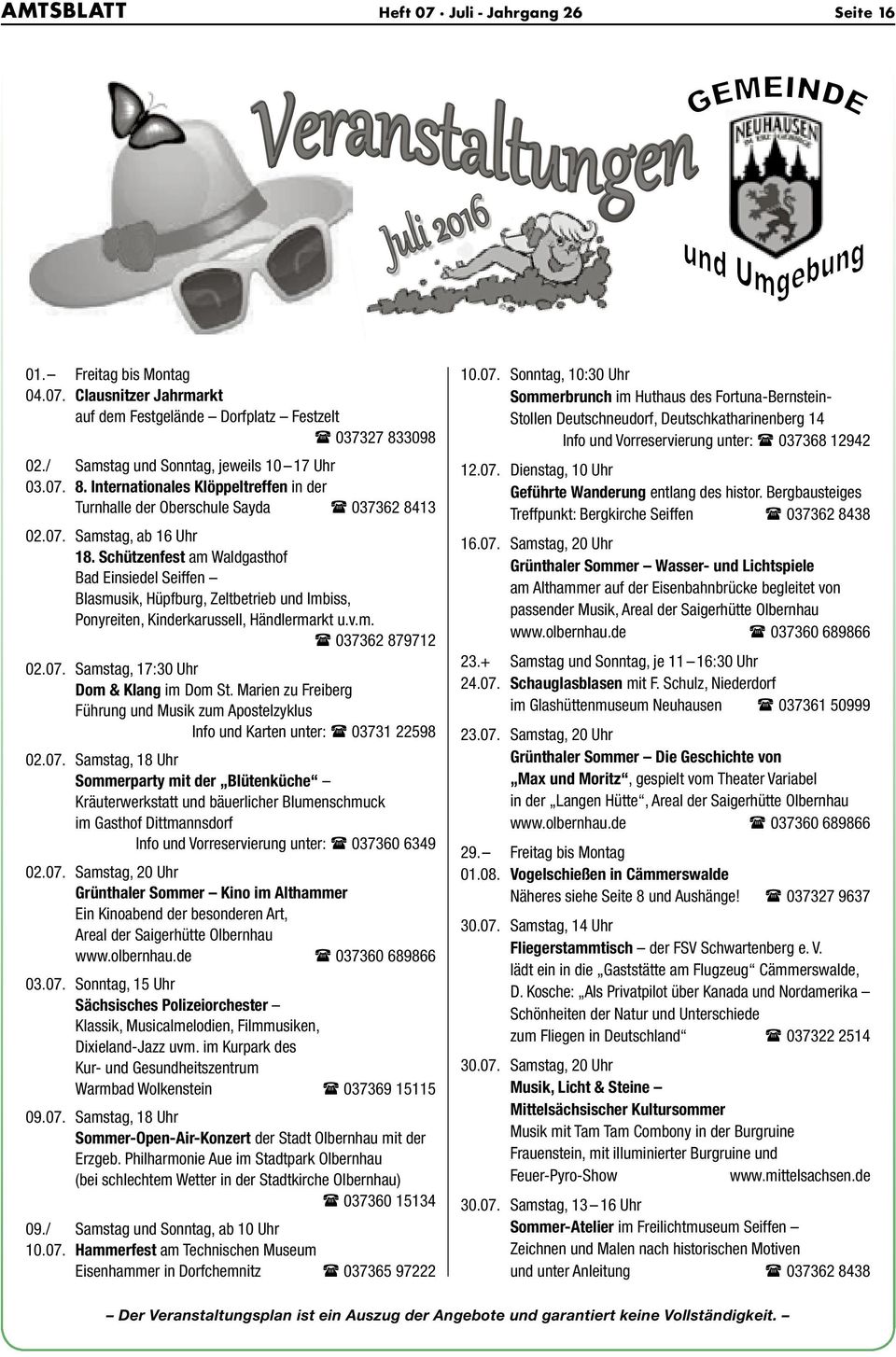 Schützenfest am Waldgasthof Bad Einsiedel Seiffen Blasmusik, Hüpfburg, Zeltbetrieb und Imbiss, Ponyreiten, Kinderkarussell, Händlermarkt u.v.m. 037362 879712 02.07.
