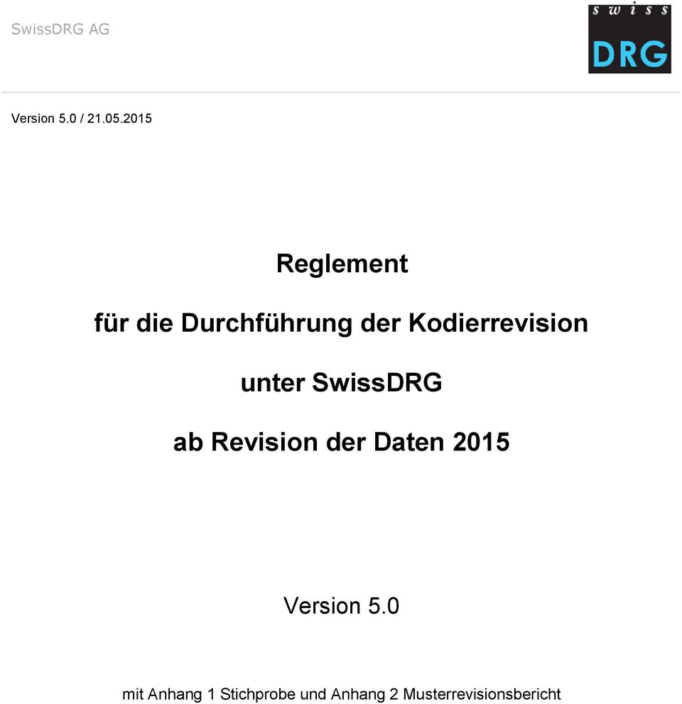 Kodierrevision unter SwissDRG ab Revision der