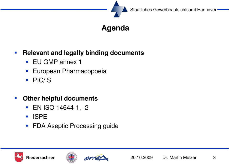 helpful documents EN ISO 14644-1, -2 ISPE FDA