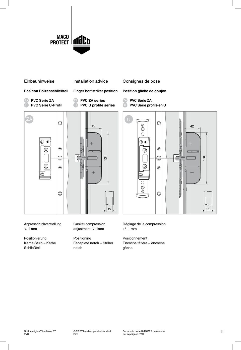 Anpressdruckverstellung + /- 1 mm Gasket-compression adjustment + /- 1mm Réglage de la compression +/- 1 mm