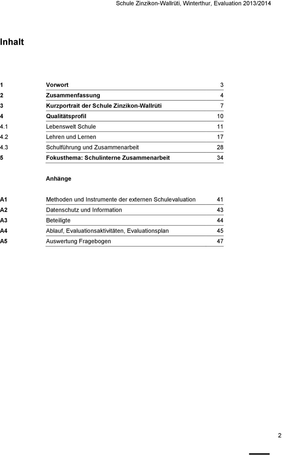 Schulführung und Zusammenarbeit 8 Fokusthema: Schulinterne Zusammenarbeit Anhänge A Methoden und Instrumente