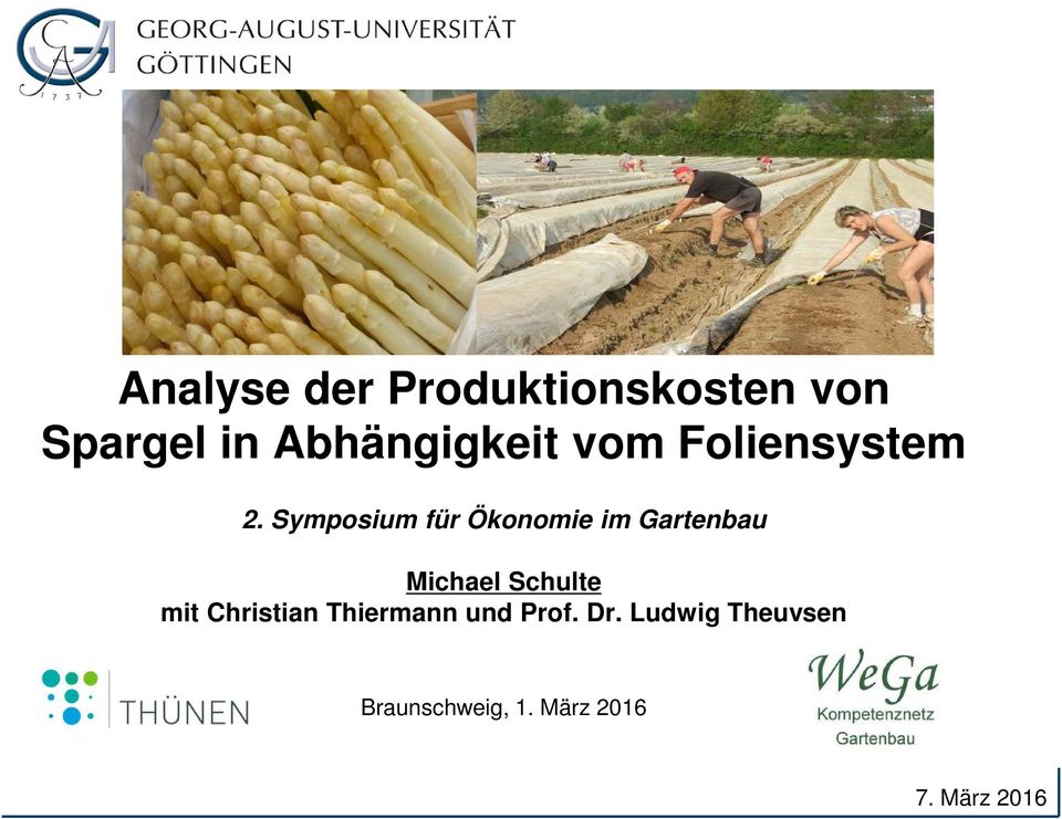 Symposium für Ökonomie im Gartenbau Michael Schulte