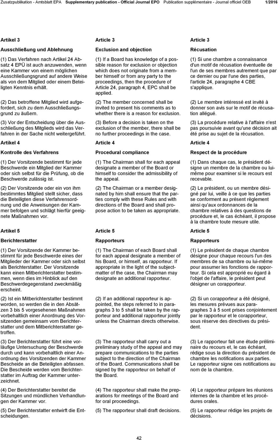 (3) Vor der Entscheidung über die Ausschließung des Mitglieds wird das Verfahren in der Sache nicht weitergeführt.