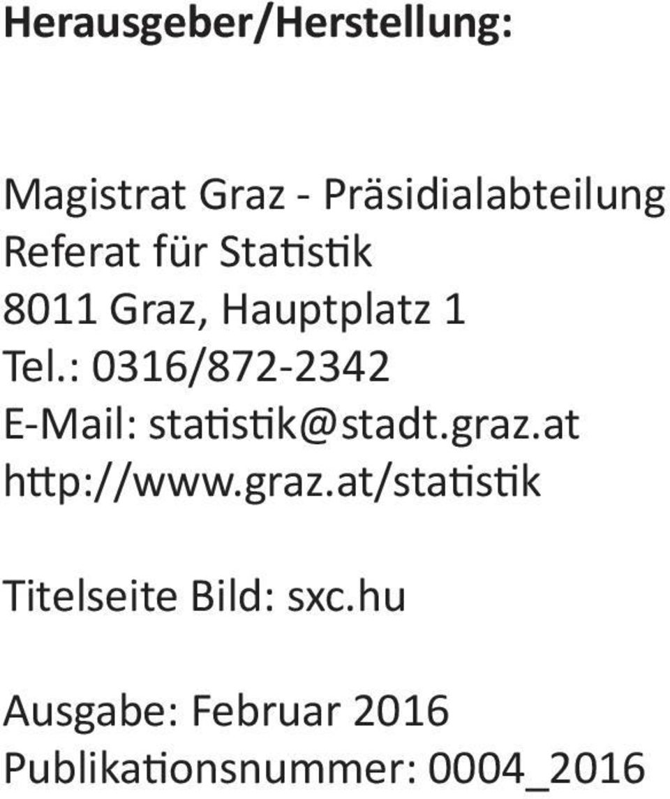 : 0316/872-2342 E-Mail: statistik@stadt.graz.