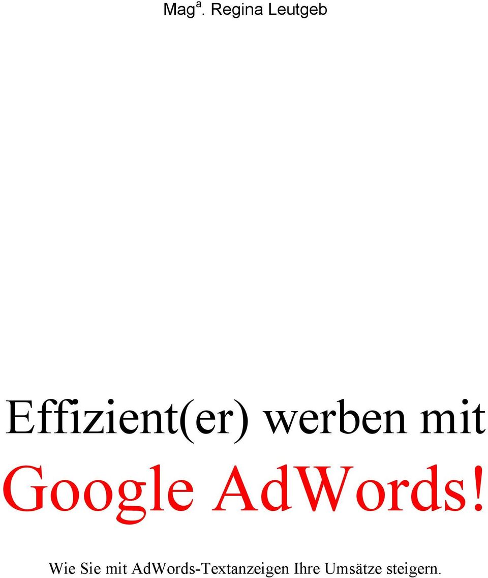 werben mit Google AdWords!
