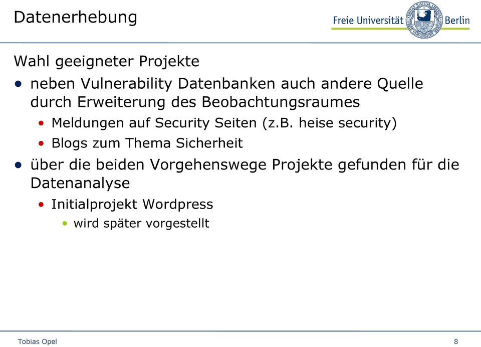 chtungsraumes Meldungen auf Security Seiten (z.b.