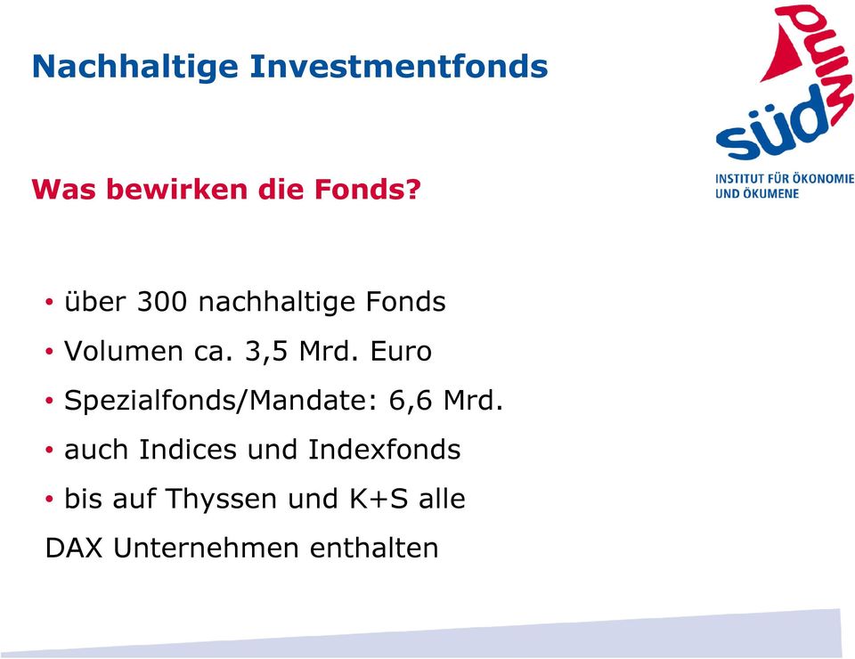 Euro Spezialfonds/Mandate: 6,6 Mrd.