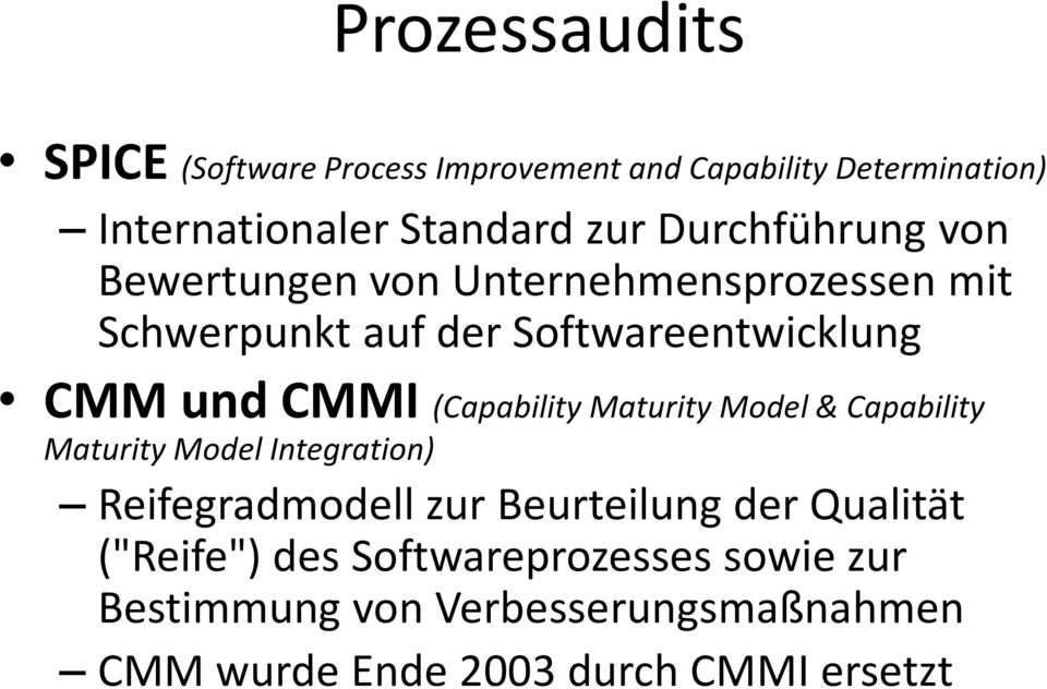 (Capability Maturity Model & Capability Maturity Model Integration) Reifegradmodell zur Beurteilung der Qualität