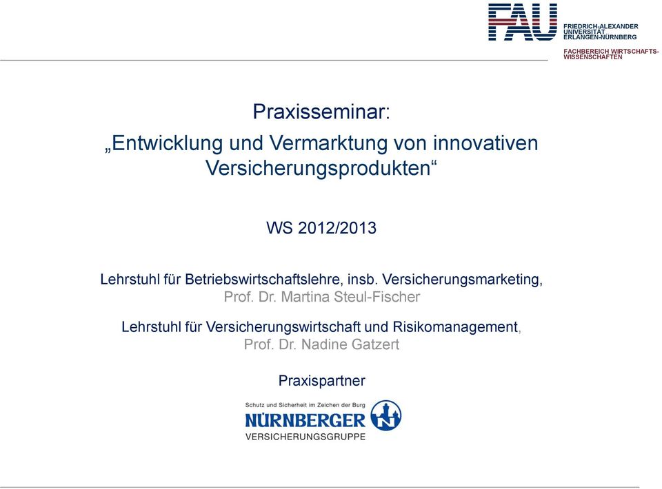 Betriebswirtschaftslehre, insb. Versicherungsmarketing, Prof. Dr.