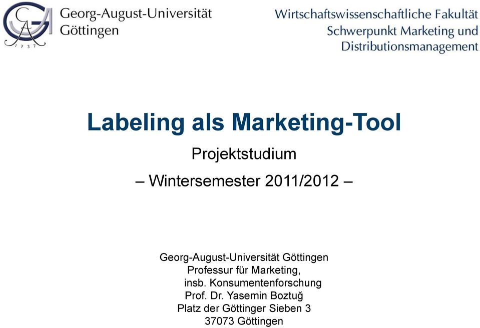 Göttingen Professur für Marketing, insb.