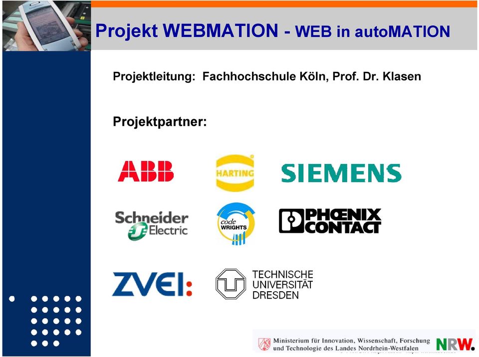 Prof. Dr. Klasen Projektpartner: Prof.