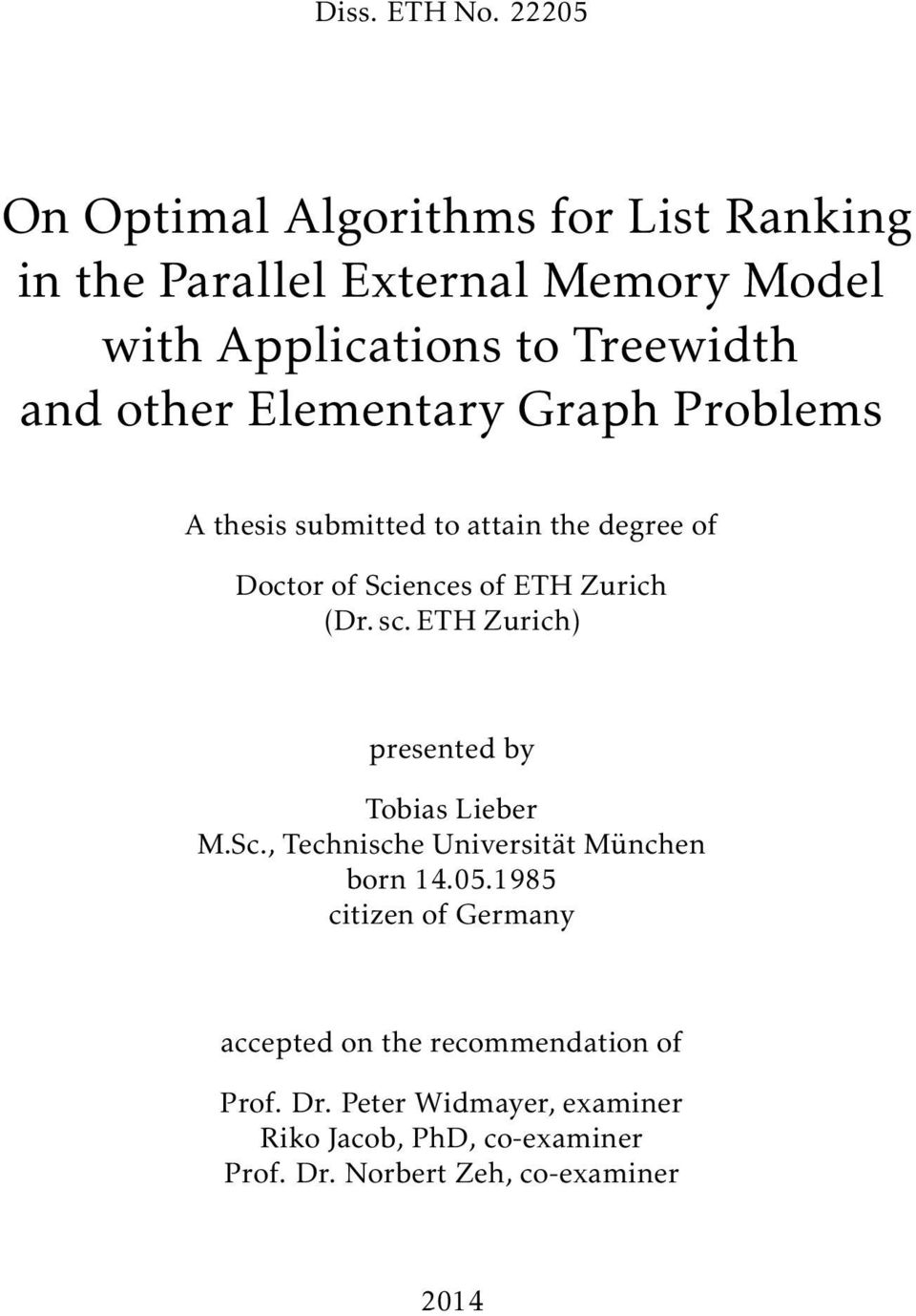 Elementary Graph Problems A thesis submitted to attain the degree of Doctor of Sciences of ETH Zurich (Dr. sc.