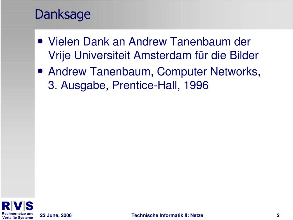Tanenbaum, Computer Networks, 3.