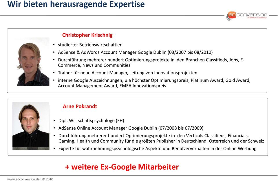 a höchster Optimierungspreis, Platinum Award, Gold Award, Account Management Award, EMEA Innovationspreis Arne Pokrandt Dipl.