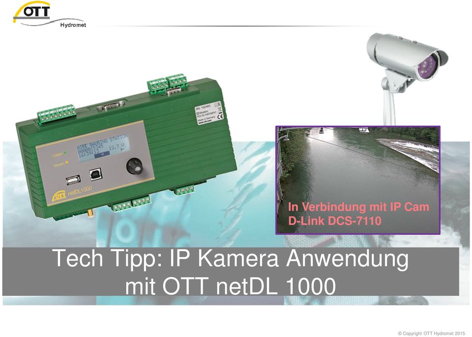 Tech Tipp: IP Kamera