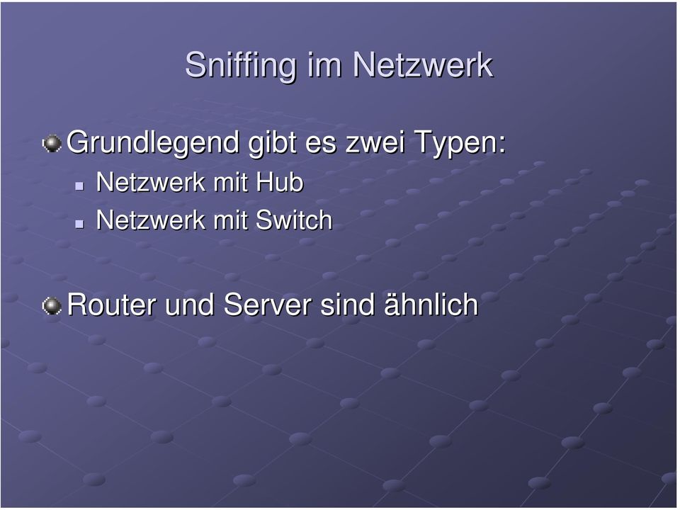 Typen: Netzwerk mit Hub