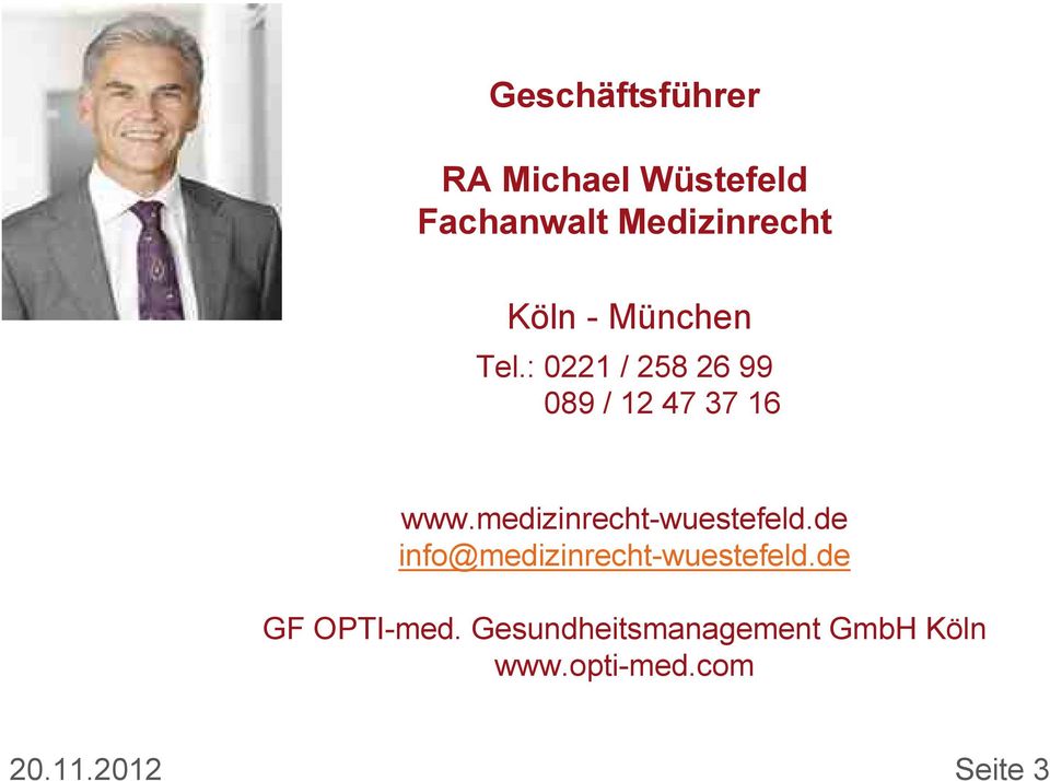 medizinrecht-wuestefeld.de info@medizinrecht-wuestefeld.
