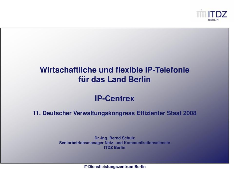 Deutscher Verwaltungskongress Effizienter i Staat t 2008 Dr.