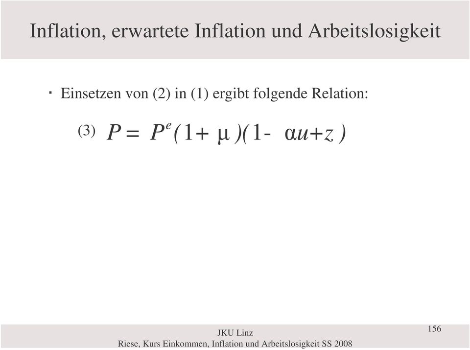 in (1) ergib folgende Relaion: