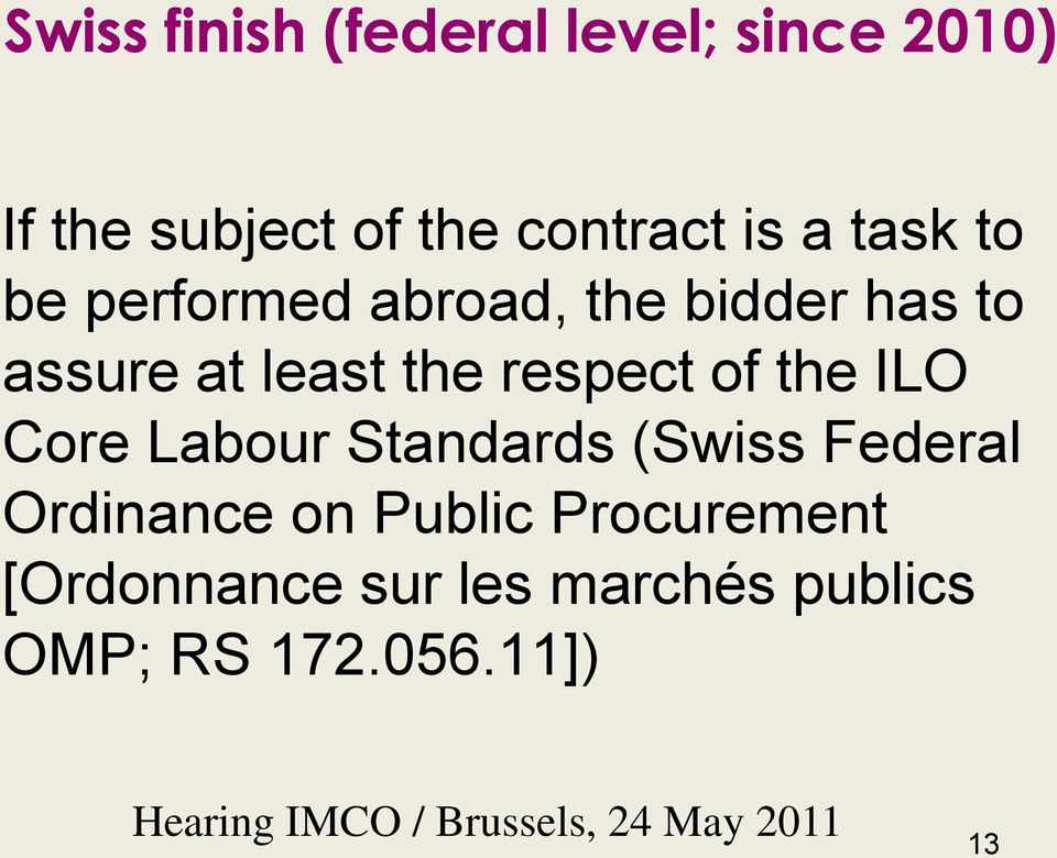 Core Labour Standards (Swiss Federal Ordinance on Public Procurement [Ordonnance