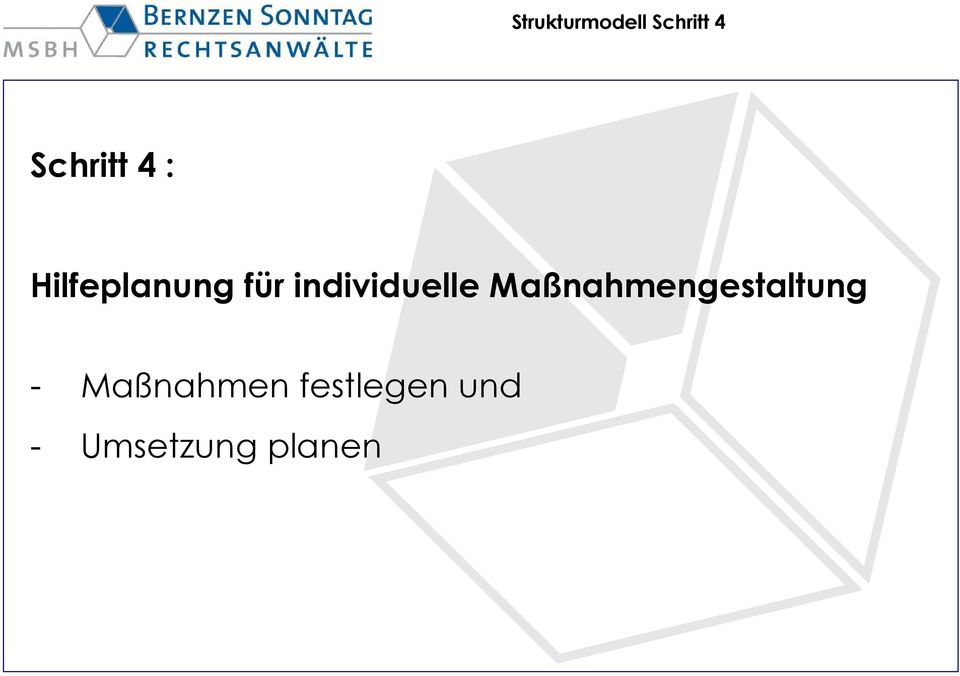 individuelle Maßnahmengestaltung