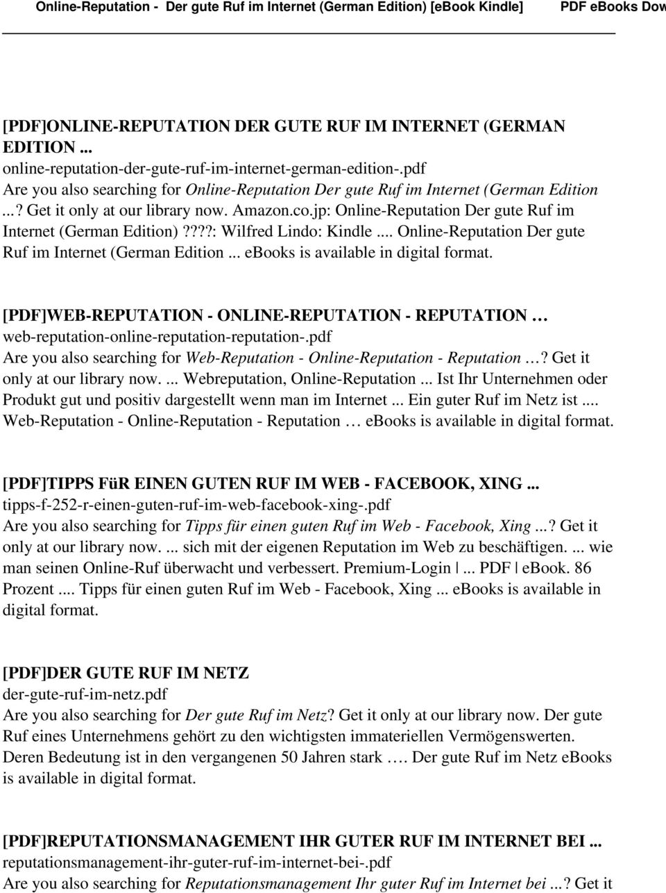 ???: Wilfred Lindo: Kindle... Online-Reputation Der gute Ruf im Internet (German Edition... ebooks is [PDF]WEB-REPUTATION - ONLINE-REPUTATION - REPUTATION web-reputation-online-reputation-reputation-.