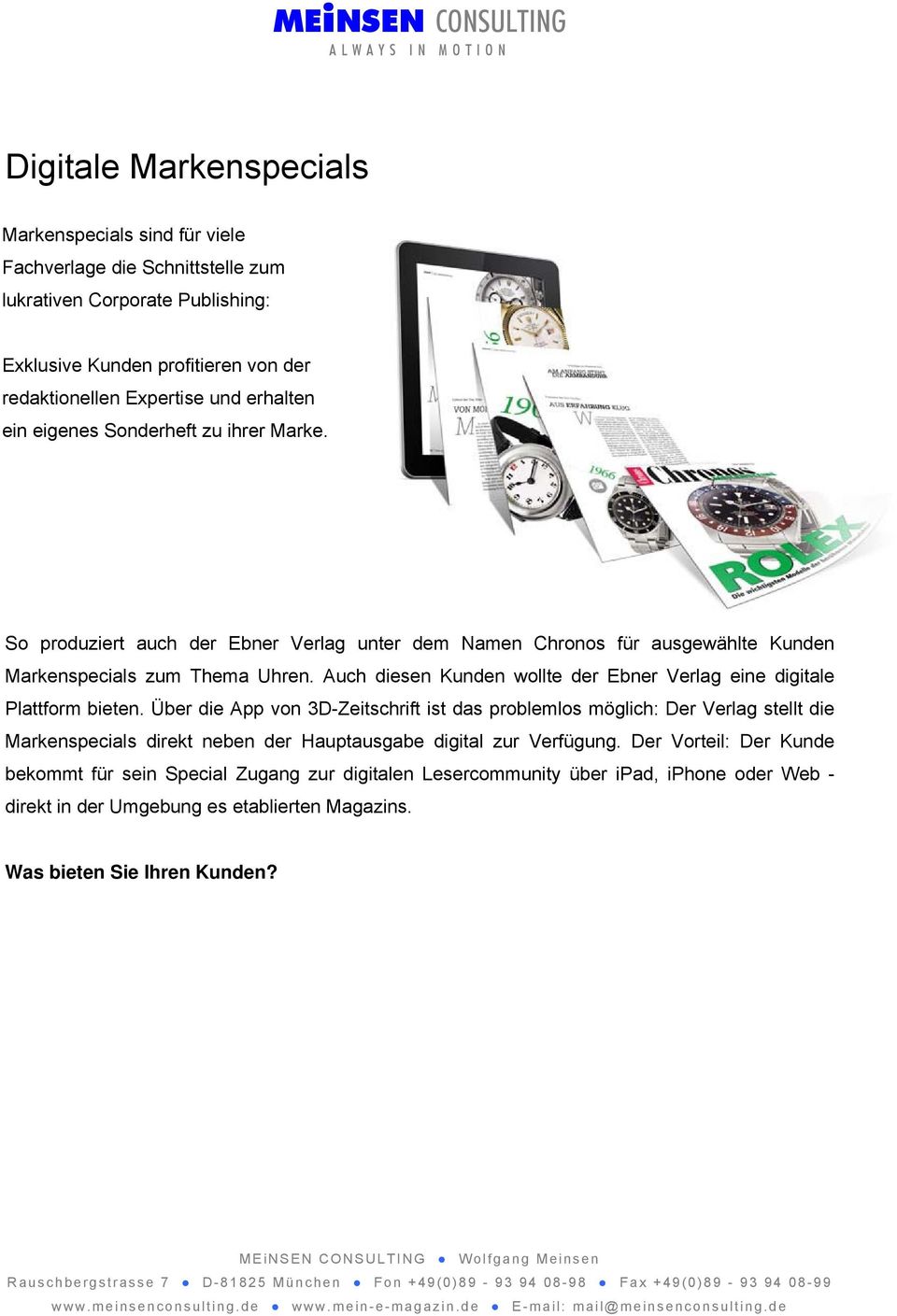 Auch diesen Kunden wollte der Ebner Verlag eine digitale Plattform bieten.