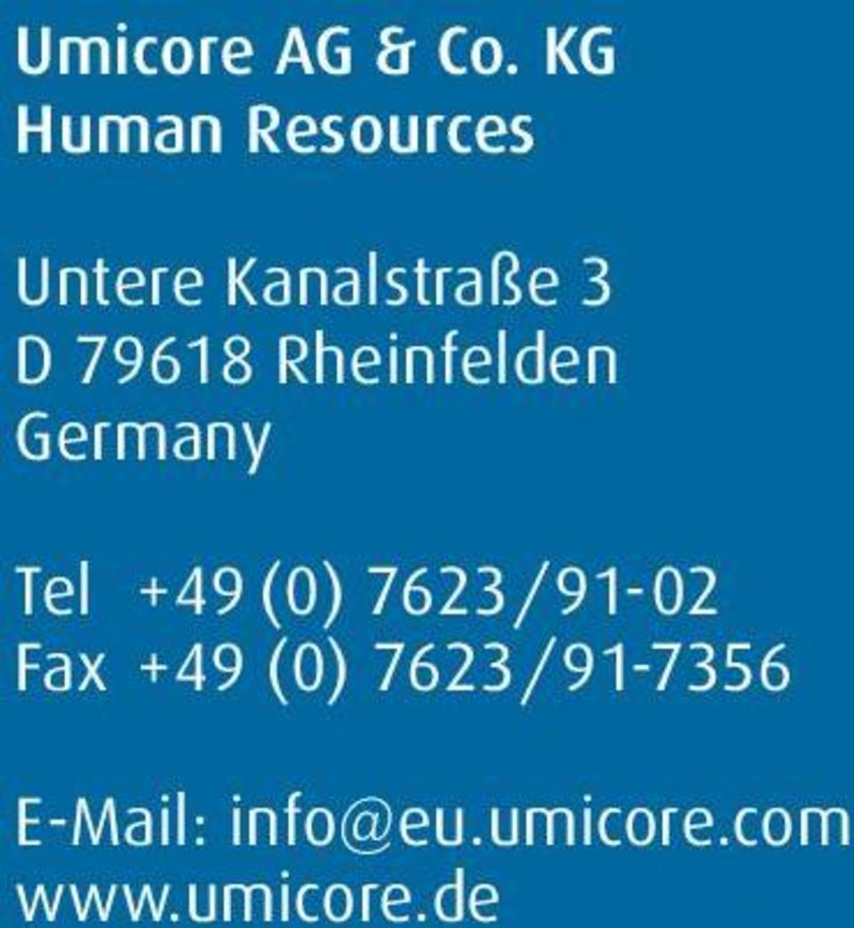 79618 Rheinfelden Germany Tel +49 (0) 7623 /