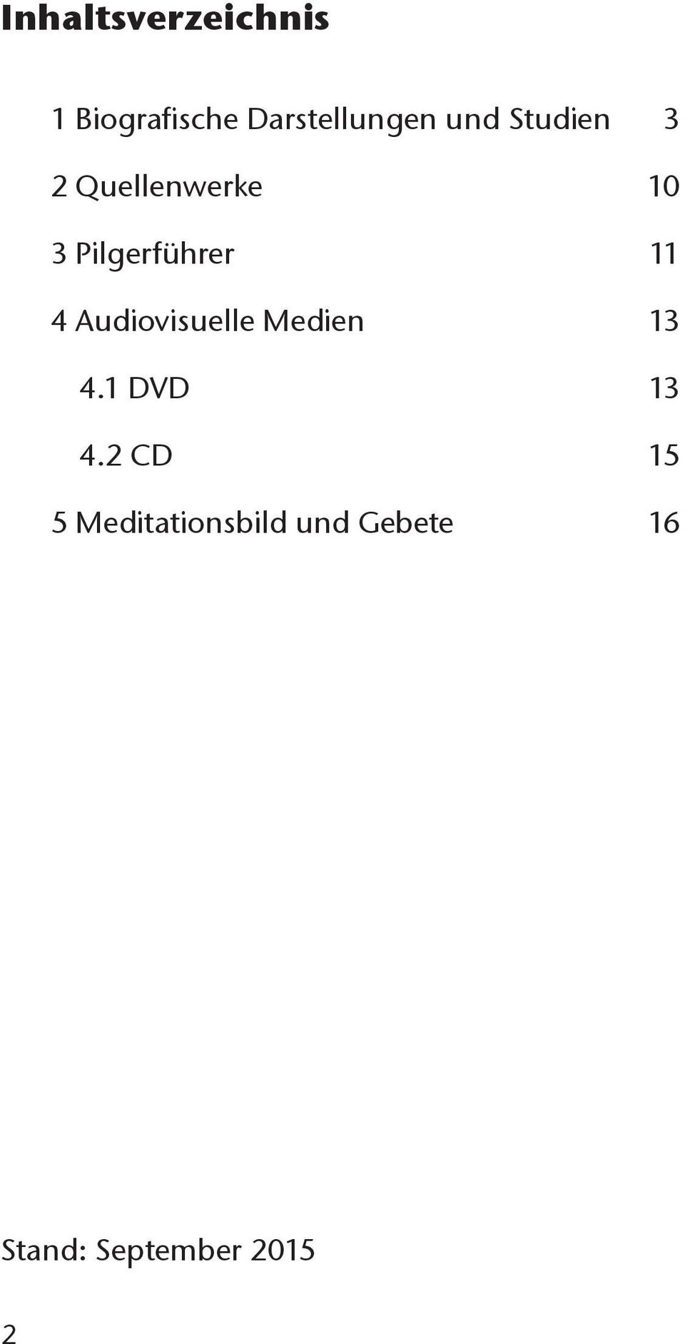 4 Audiovisuelle Medien 13 4.1 DVD 13 4.