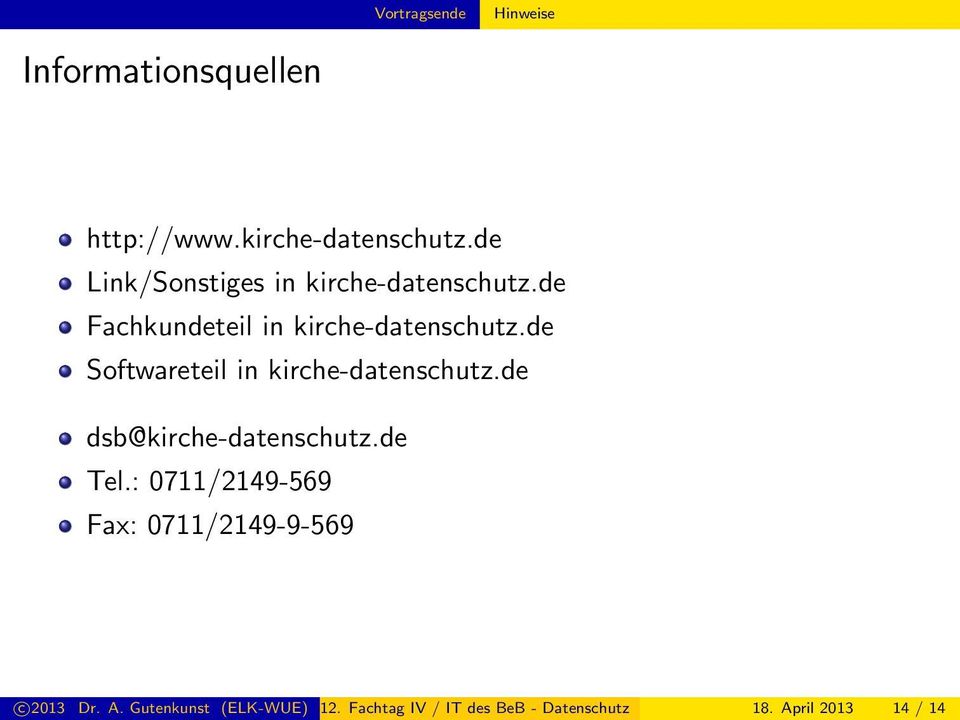 de Softwareteil in kirche-datenschutz.de dsb@kirche-datenschutz.de Tel.