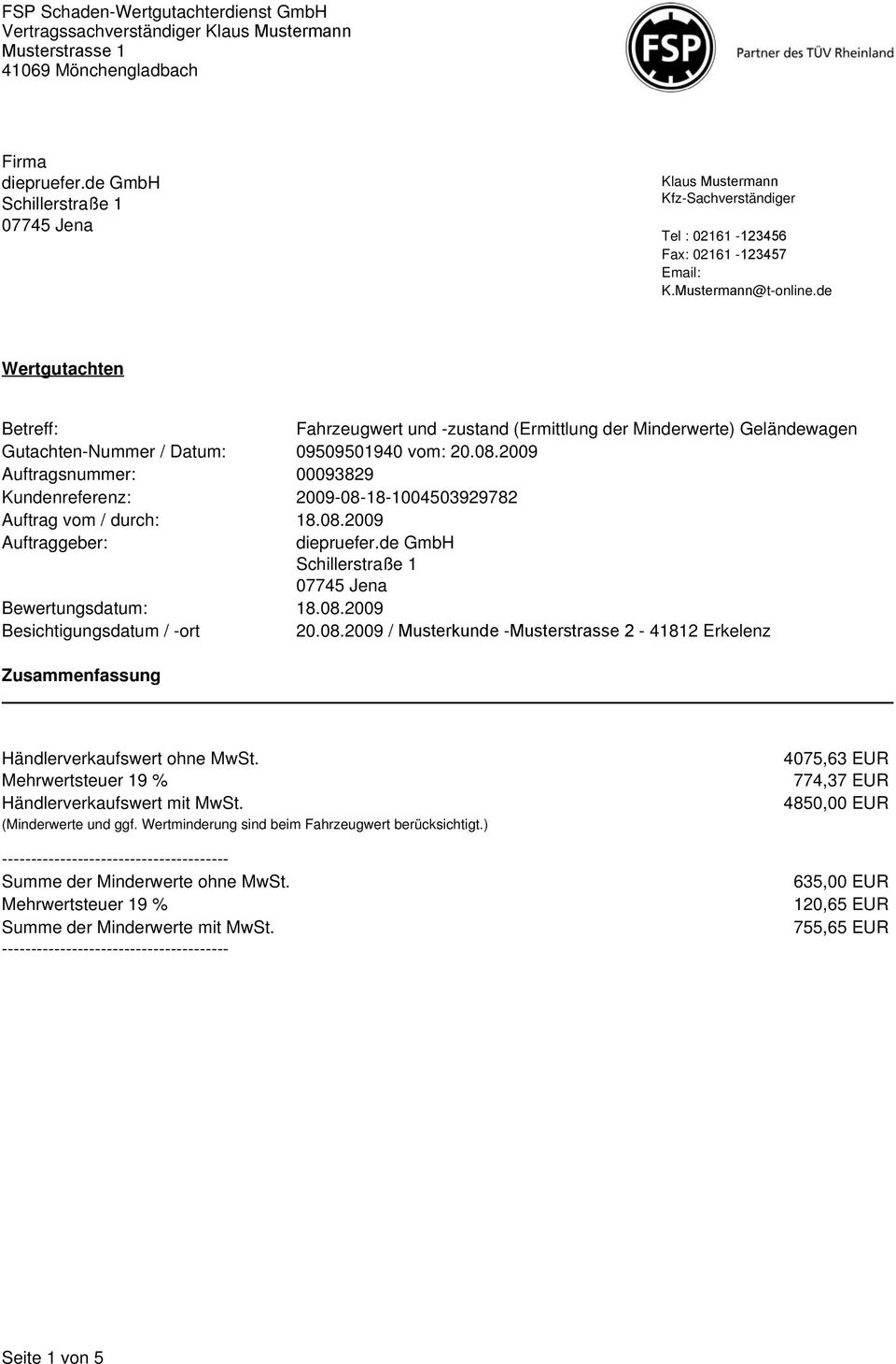 de Wertgutachten Betreff: Fahrzeugwert und -zustand (Ermittlung der Minderwerte) Geländewagen Gutachten-Nummer / Datum: 09509501940 vom: 20.08.