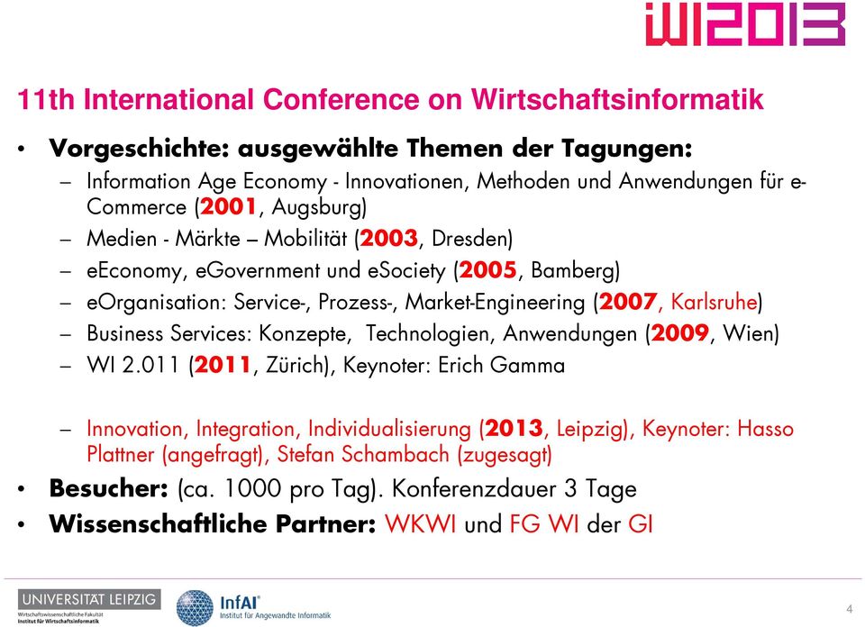 (2007, Karlsruhe) Business Services: Konzepte, Technologien, Anwendungen (2009, Wien) WI 2.