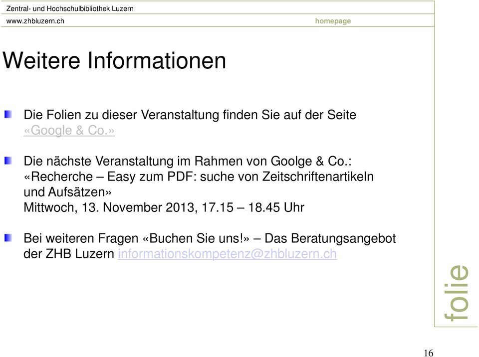 : «Recherche Easy zum PDF: suche von Zeitschriftenartikeln und Aufsätzen» Mittwoch, 13.