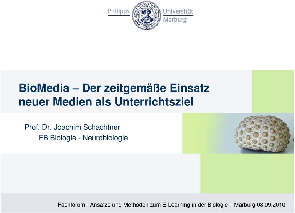 Joachim Schachtner FB Biologie - Neurobiologie