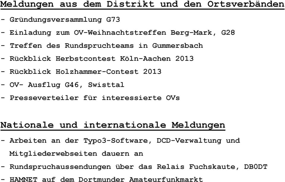 G46, Swisttal - Presseverteiler für interessierte OVs Nationale und internationale Meldungen - Arbeiten an der Typo3-Software,