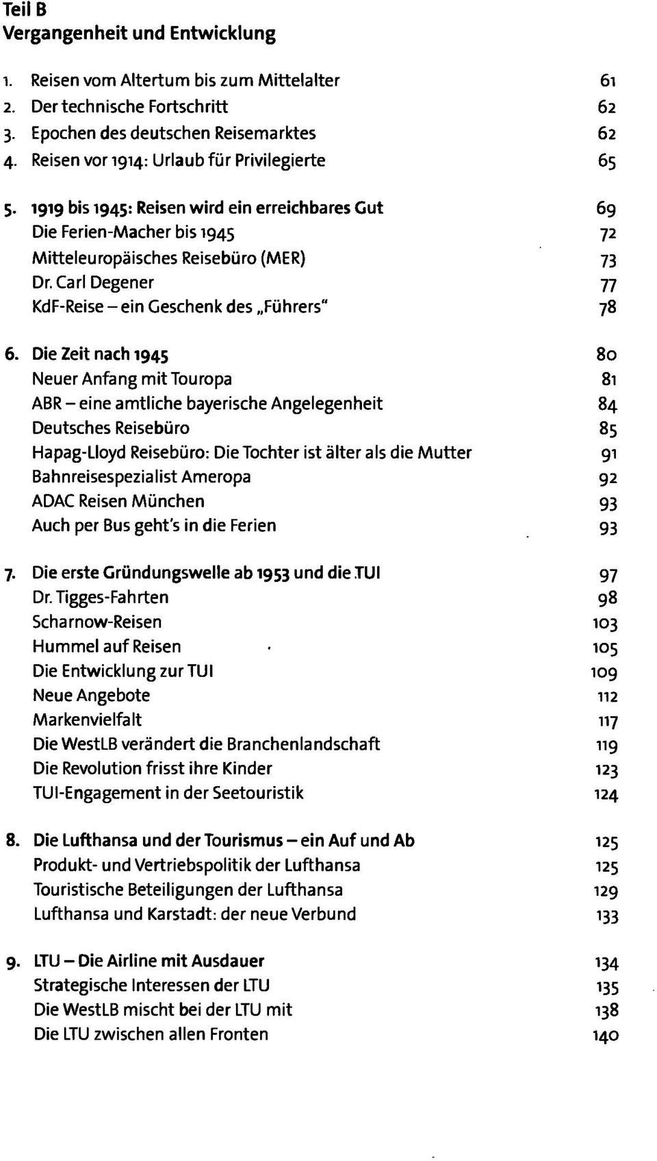 Carl Degener 77 KdF-Reise - ein Geschenk des Führers" 78 6.