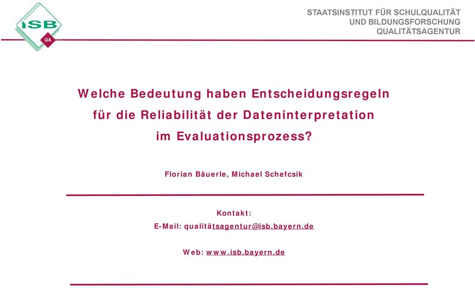 Evaluationsprozess?