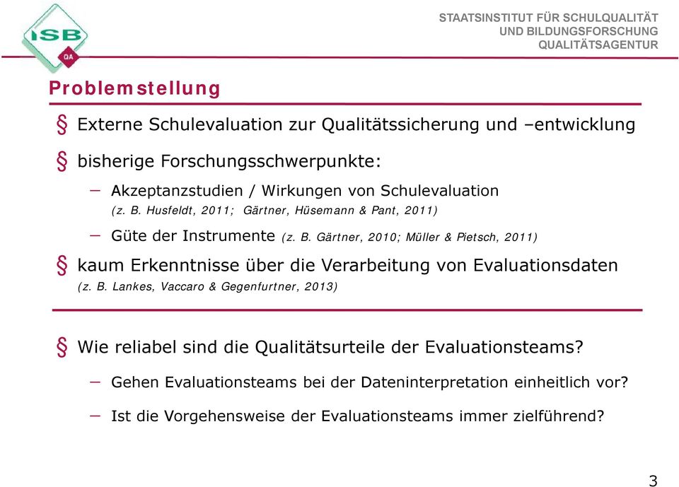 B. Lankes, Vaccaro & Gegenfurtner, 0) Wie reliabel sind die Qualitätsurteile der Evaluationsteams?